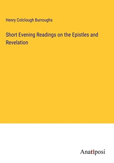 Short Evening Readings on the Epistles and Revelation