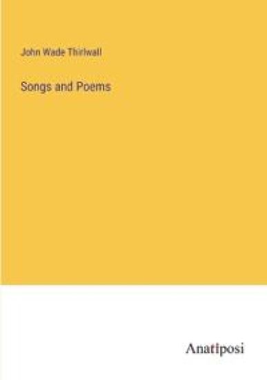 Songs and Poems