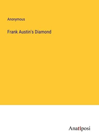 Frank Austin's Diamond