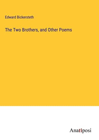 The Two Brothers, and Other Poems