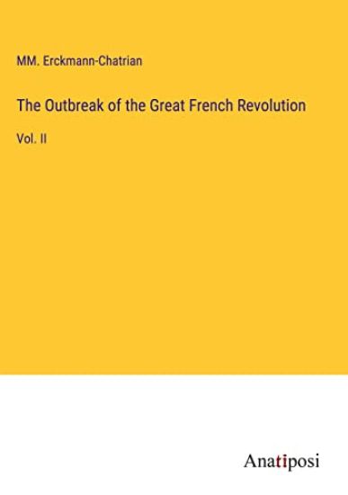 The Outbreak of the Great French Revolution
