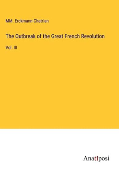 The Outbreak of the Great French Revolution