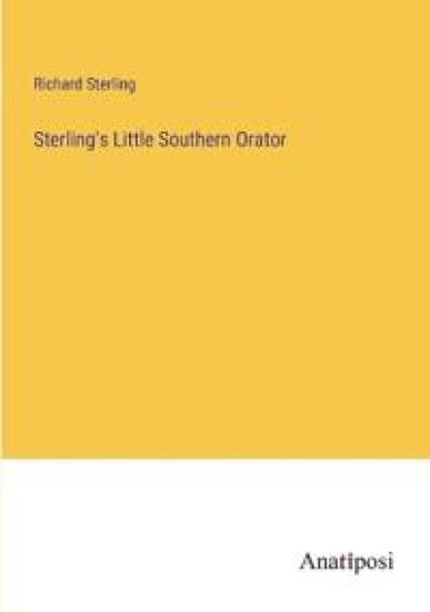 Sterling's Little Southern Orator