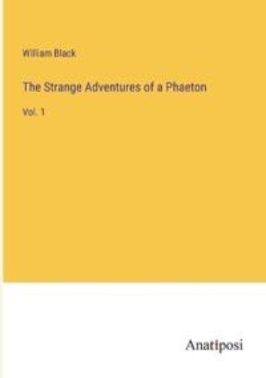 The Strange Adventures of a Phaeton