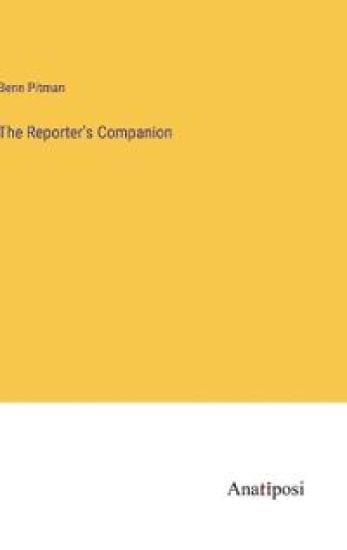 The Reporter's Companion
