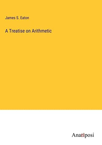 A Treatise on Arithmetic
