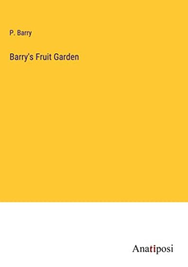 Barry's Fruit Garden