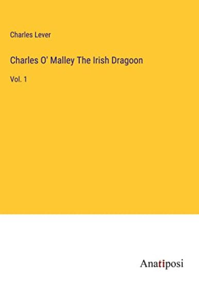 Charles O' Malley The Irish Dragoon