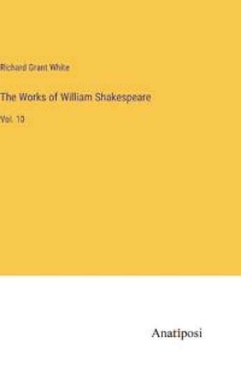 The Works of William Shakespeare