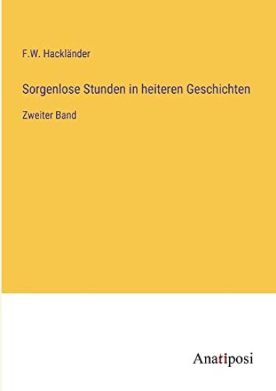 Sorgenlose Stunden in heiteren Geschichten