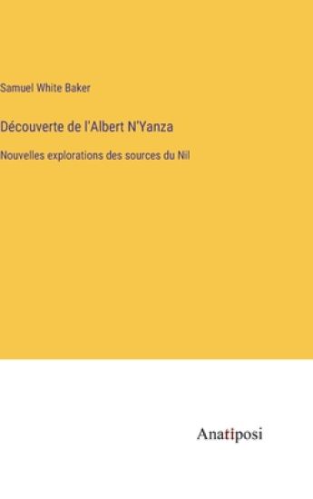 Découverte de l'Albert N'Yanza