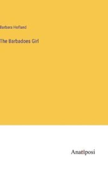 The Barbadoes Girl