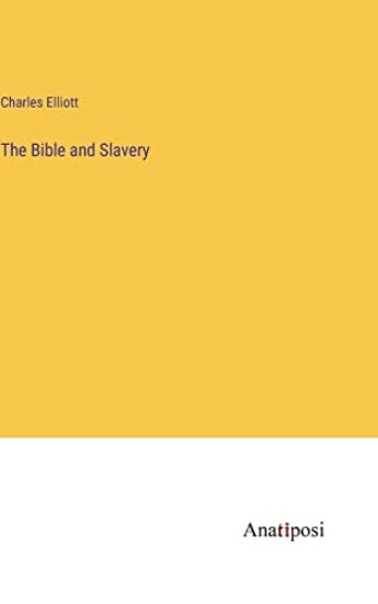 The Bible and Slavery