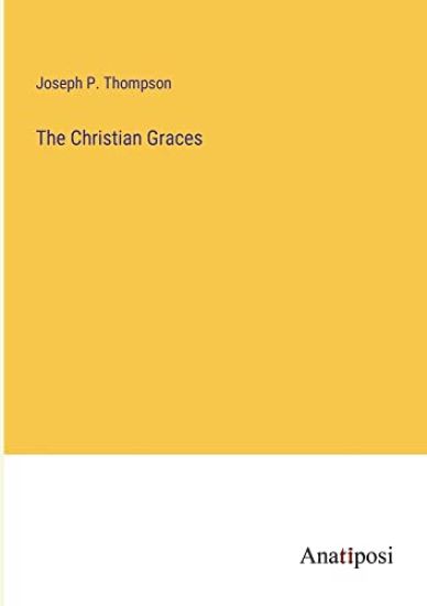 The Christian Graces