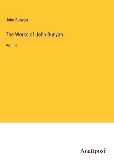 The Works of John Bunyan