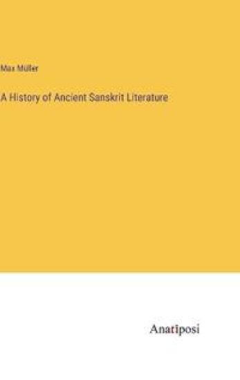 A History of Ancient Sanskrit Literature