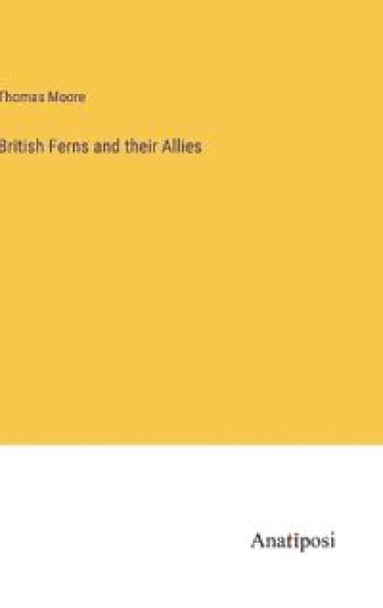 British Ferns and their Allies
