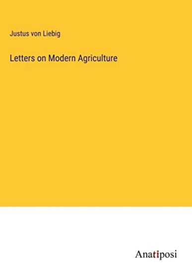 Letters on Modern Agriculture
