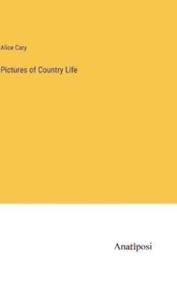 Pictures of Country Life