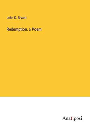 Redemption, a Poem