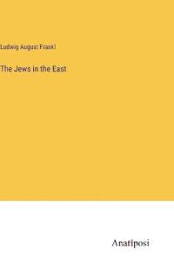 The Jews in the East