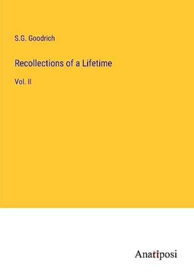 Recollections of a Lifetime