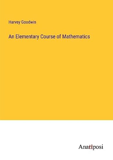 An Elementary Course of Mathematics