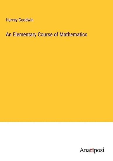 An Elementary Course of Mathematics