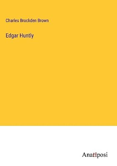 Edgar Huntly