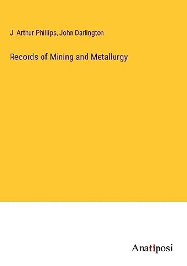 Records of Mining and Metallurgy