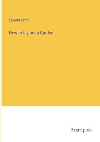 How to lay out a Garden