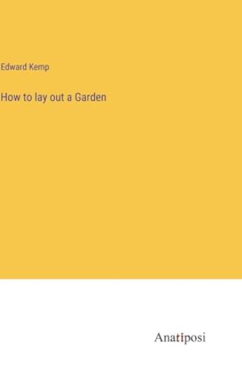 How to lay out a Garden