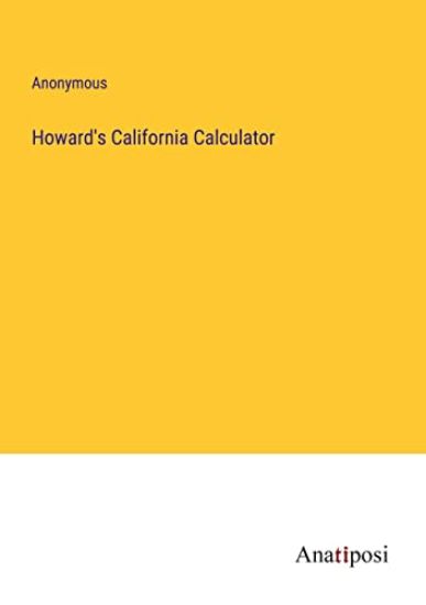 Howard's California Calculator