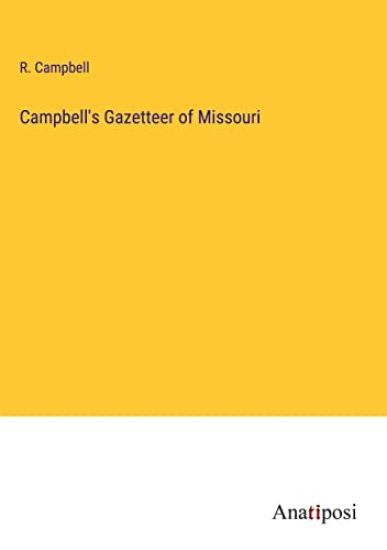 Campbell's Gazetteer of Missouri