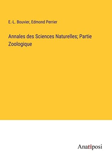 Annales des Sciences Naturelles; Partie Zoologique