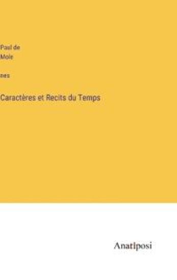 Caractères et Recits du Temps
