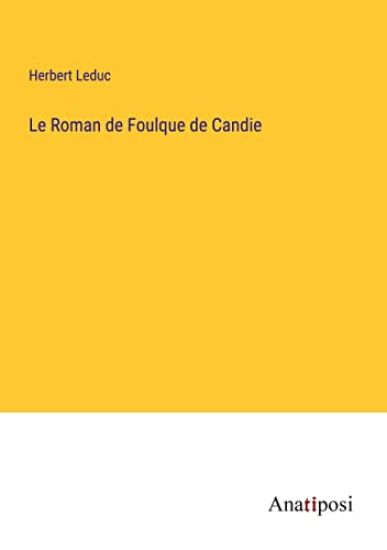 Le Roman de Foulque de Candie