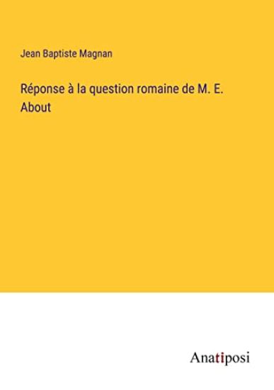 Réponse à la question romaine de M. E. About