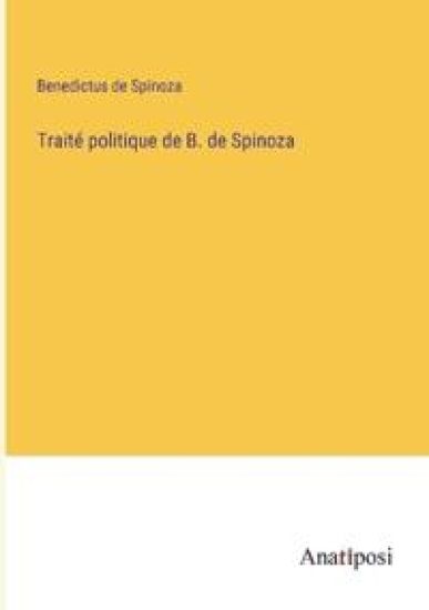 Traité politique de B. de Spinoza