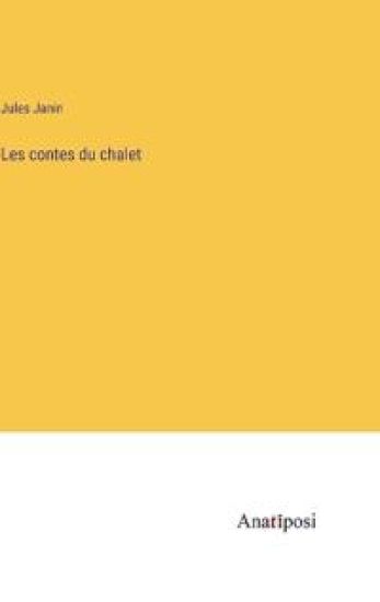 Les contes du chalet