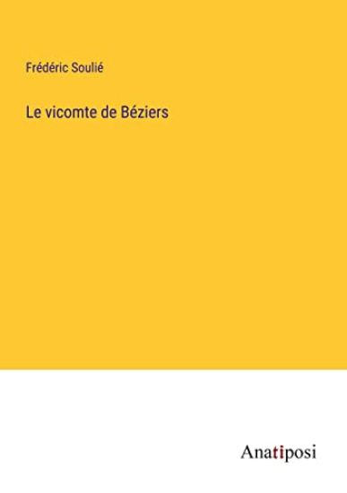 Le vicomte de B?ziers
