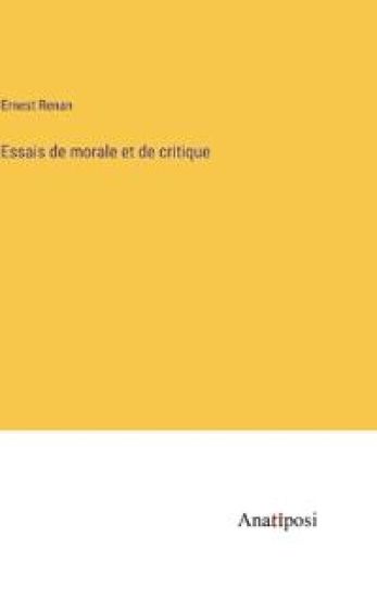 Essais de morale et de critique