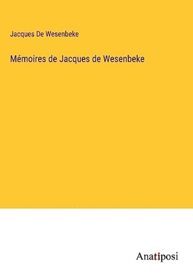 Mémoires de Jacques de Wesenbeke