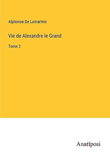 Vie de Alexandre le Grand