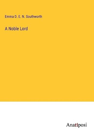 A Noble Lord