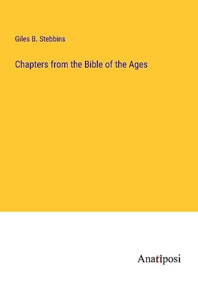 Chapters from the Bible of the Ages