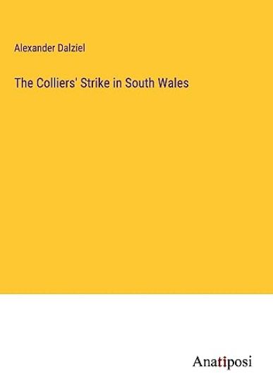 The Colliers' Strike in South Wales