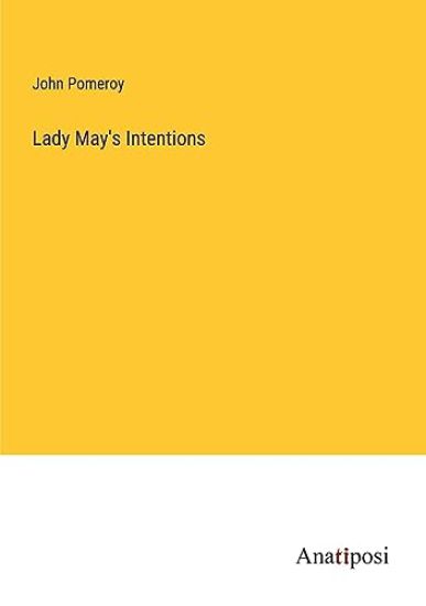 Lady May's Intentions