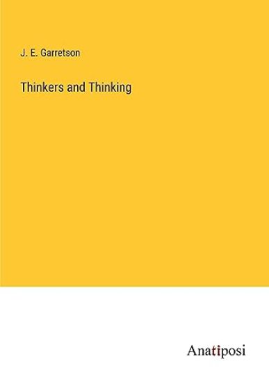 Thinkers and Thinking