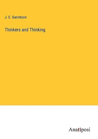 Thinkers and Thinking